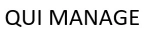 QUI MANAGE