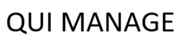 QUI MANAGE