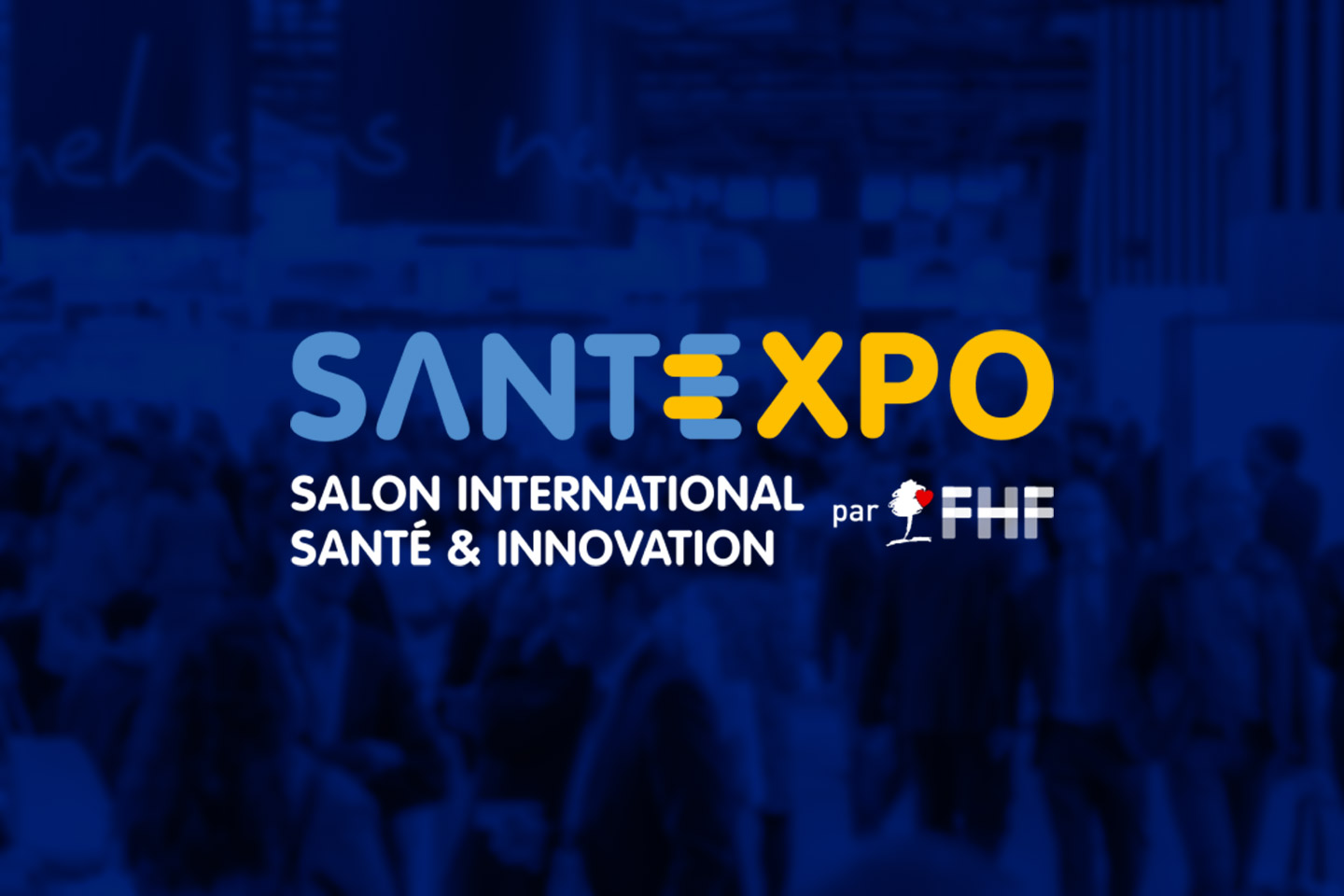 SANTEXPO Salon international Santé & Innovation par FHF